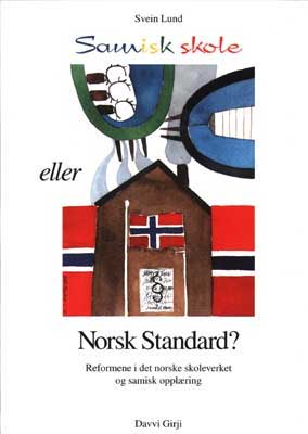 Samisk skole eller Norsk Standard?