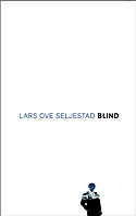 Lars Ove Seljestad: Blind