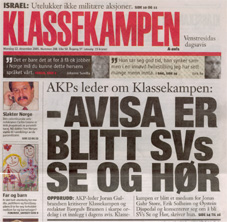 Forsida p&aring; Klassekampen 12.12.05: - Avisa er blitt SVs Se og h&oslash;r
